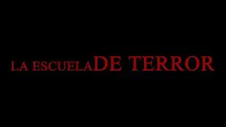 La Escuela de Terror - Tr&aacute;iler Oficial 6BC - Norma Quartino 2025