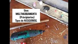 Como usar la Multiherramienta - Miniherramienta - Mototool. (PRINCIPIANTES)