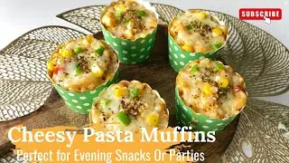 Yummy Cheesy Pasta Muffins | Party Snacks | Evening Snacks | Savoury Cheese  Muffins