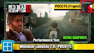Red Dead Redemption 2 | Winlator Ludashi 2.8 | POCO F5 (7+gen2)