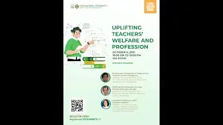 Uplifting Teacher's Welfare and Profession - 2021 Teachers Education Summit