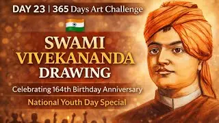 Swami Vivekananda Drawing ✏️ | Day 23 | 365 Days Art Challenge | National Youth Day
