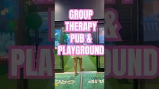 Group Therapy Pub & Playground Soft Opening Influencer Night ✨💗