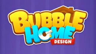 Bubble Home Design Mobile Game | Gameplay Android & Apk