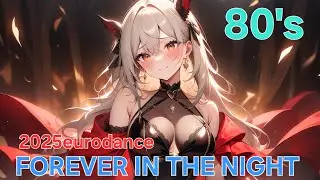 [SIMONA - FOREVER IN THE NIGHT ]  #80sEurodance#italodisco2025#80's90'sRetro 
