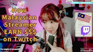 how Malaysian Streamer earn $$$ on Twitch?