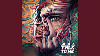 Mol - Talk to Me (feat. Damion Wells, Ally Mcdougal, Jo Doolan, Mind And Soul Community Choir)