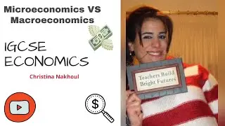 Microeconomics VS Macroeconomics-Unit 2-Resource Allocation