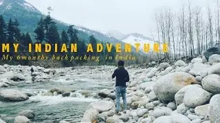 My Indian Adventure ( Backpacking across India for 6months)