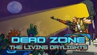 Dead Zone HD - The Living Daylights - Universal - HD Gameplay Trailer