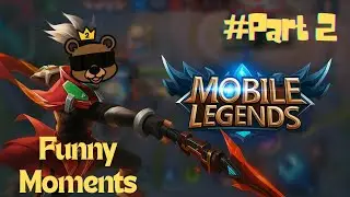 | MOBILE LEGENDS Funny Moments #2 | Crazy Rage and Weird Talks