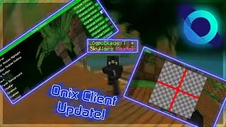 Onix Client Waypoints, Themes, Custom Crosshairs, and More!