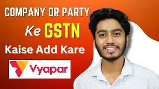 How to Add GST Number to Vyapar Billing Software | Vyapar me GSTN Kaise de |