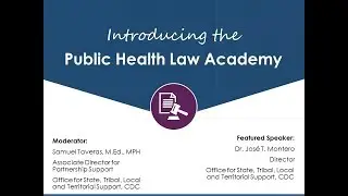Introducing the Public Health Law Academy
