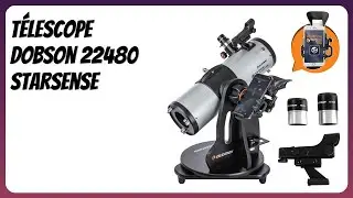 AVIS (2025) : T&eacute;lescope Dobson 22480 StarSense. D&Eacute;TAILS ESSENTIELS