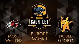 SMITE Pro League NA Gauntlet &mdash; Most Wanted против Noble Esports (игра 1)