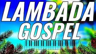 LAMBADA GOSPEL 2022 J&Aacute; SOU MAIS QUE VENCEDOR