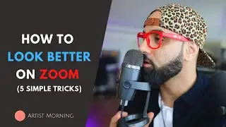 How To Look Better On Zoom (5 Simple Tricks)