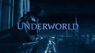 Underworld (2003) | Ambient Soundscape