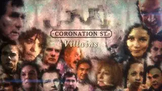 Coronation Street: Villians Compilation