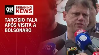 Tarcísio fala após visita a Bolsonaro na Papudinha | BASTIDORES CNN