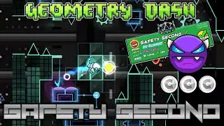 [Geometry Dash] Safety Second (Weekly Demon, 3 Coins)