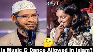 Why are Music and Dancing not allowed in Islam？ by Dr Zakir Naik
