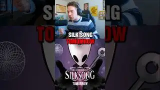 Silksong Tomorrow