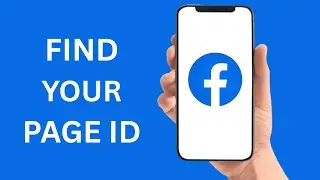 How To Find Your Page ID On Facebook