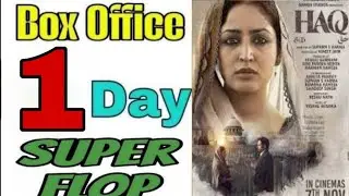 Haq Movie Day 1 Box Office Collection, Emraan Hashmi, Yami Gautam , Jatadhara 1st Day Collection,
