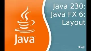 Урок Java 230: FX 6: Layout