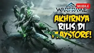 Yang Ditunggu Akhirnya Rilis Juga di Playstore Indonesia! - Warframe Mobile (Android/iOS)