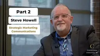 Strategic Marketing Communication - Steve Howell part 2
