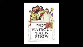 Haircut Talkshow Episode 2 Mikey Freedom Heart Jan. 2018