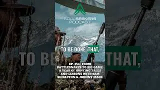 Time is money but you only live once #soulseekersnation #podcast #hunting