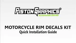 Piston Graphics Rim Decals Kit Quick Installation Guide
