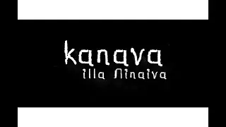 Kanava illa Ninaiva