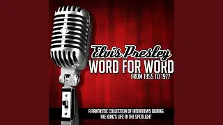 Bob Neal Wmps Radio Interviews Elvis Presley - August 31st 1955, Memphis, Tennessee.4 & Robert...