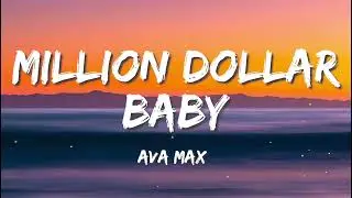Ava Max - Million Dollar Baby (Lyrics)