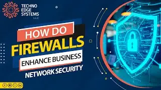 How do Firewalls enhance Business Network Security?