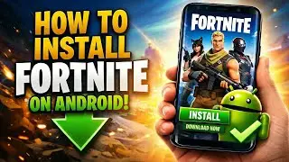 How To Install FORTNITE On Any Android Phone (2026 WORKING)