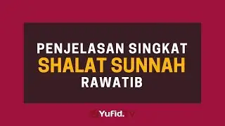 Shalat Sunnah Rawatib - Poster Dakwah Yufid TV