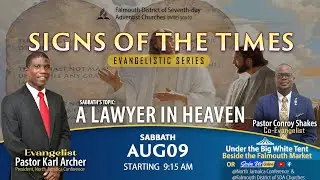 A Lawyer in Heaven || NJC Online Church || Pastor Karl Archer || Sabbath, August 9, 2025