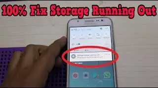 How to Fix Internal Storage Running Out Android Device 2018
