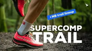 New Balance SuperComp Trail Review - New Balance Trail Lineup
