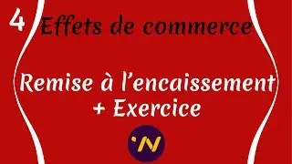 4_ les effets de commerce remise à l'encaissement exercice corrigé