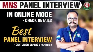 Prepare for MNS Panel Interview Online | Best MNS Interview Coaching | Centurion Defence Academy