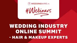 Wedding Industry Online Summit with Hair & Makeup Experts