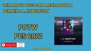 TRIK CARA MENDAPATKAN PEMAIN A. ROBERTSON POTW PES2021 | pes2021mobile |