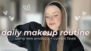 my simple daily makeup routine💄| using some new products + some current faves!!